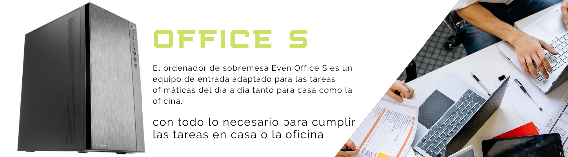 Even Office S